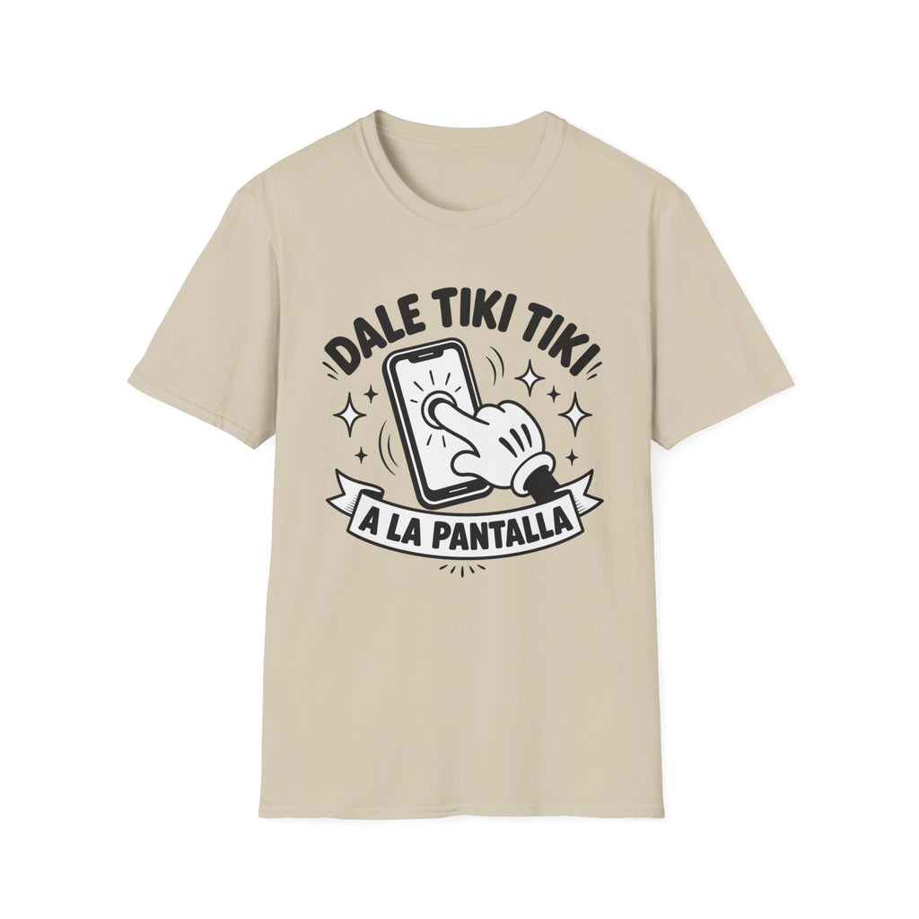 "Dale Tiki Tiki a la Pantalla" Funny Spanish Graphic Tee