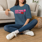No Free Cakepops T‑Shirt — Funny Dessert Lover Graphic Tee