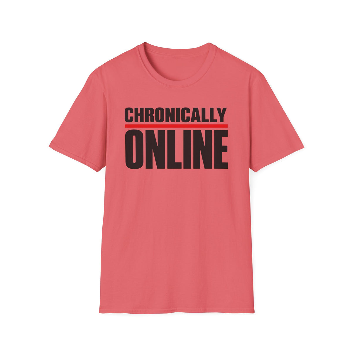 Chronically Online T‑Shirt