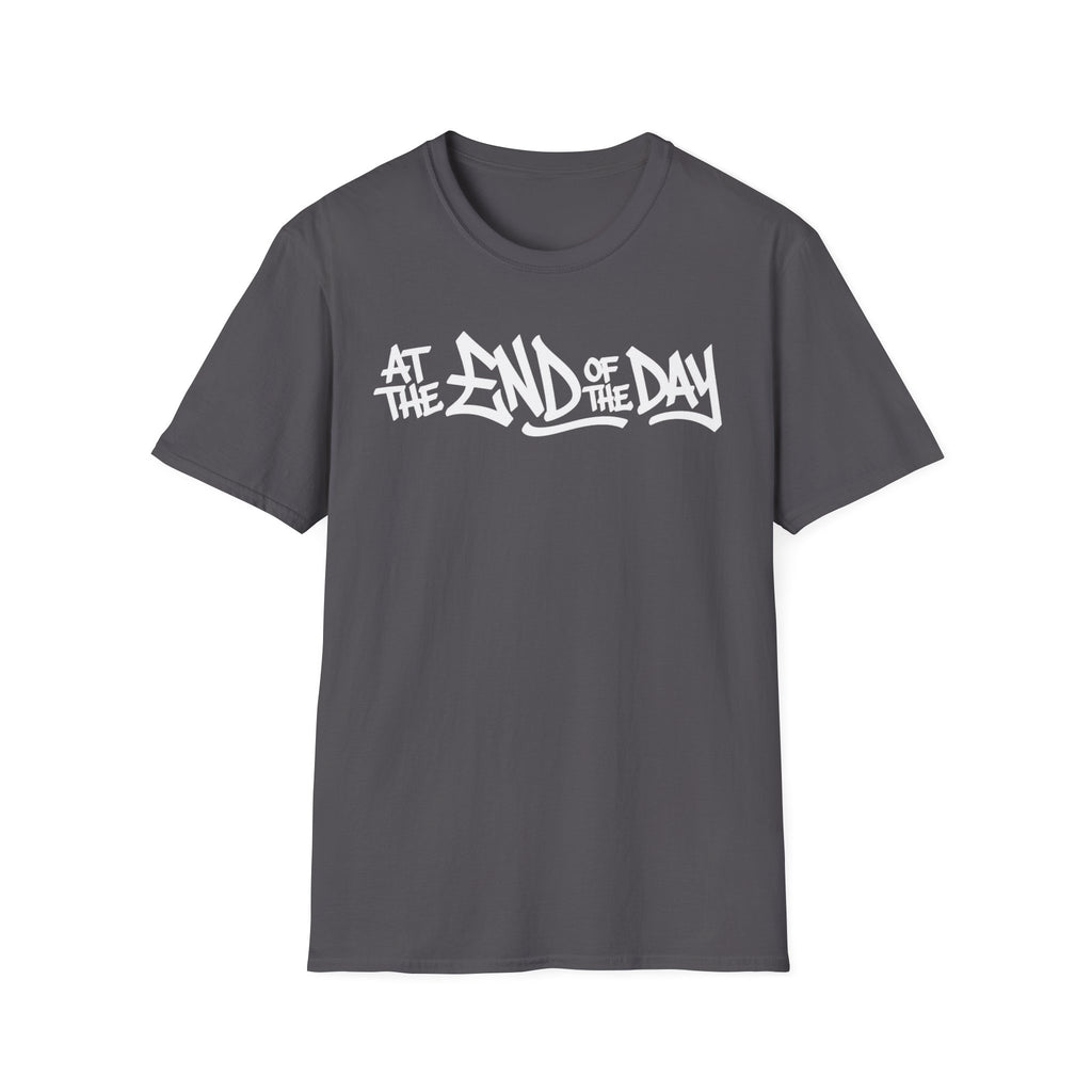 At The End Of The Day Graphic T-Shirt