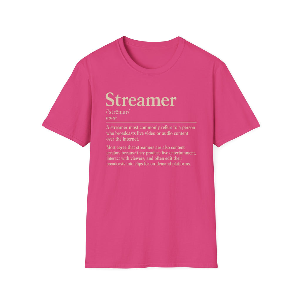 Streamer Definition T-Shirt — Funny Gamer/Content Creator Tee