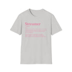 Streamer Definition T-Shirt — Feminine Pink 'Streamer' Dictionary Tee for Content Creators