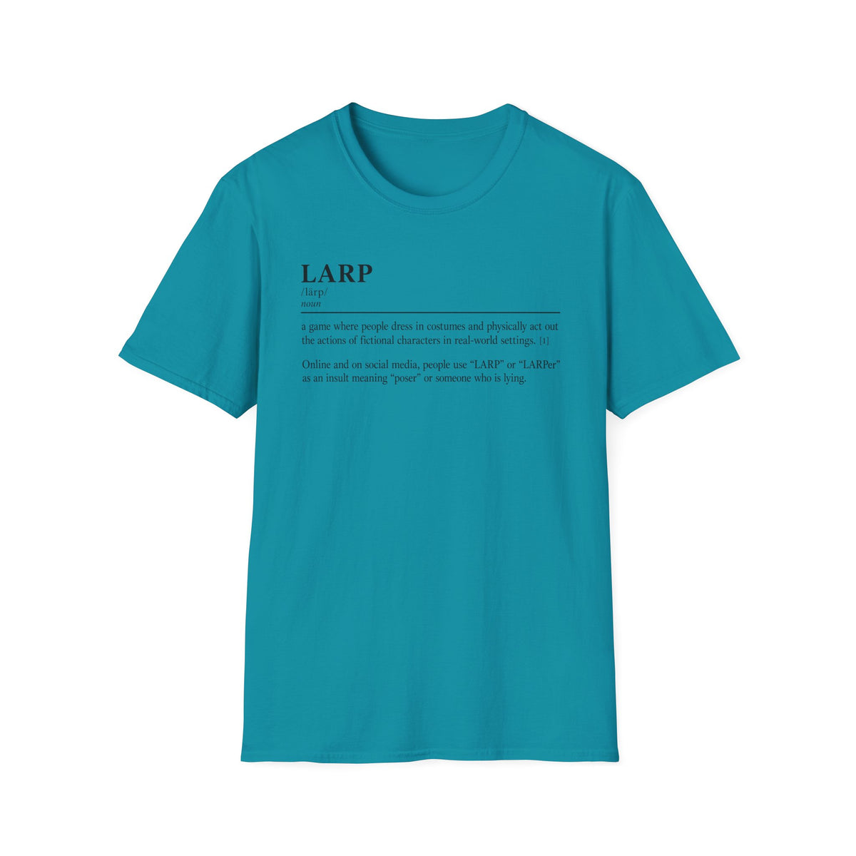 LARP Definition T-Shirt