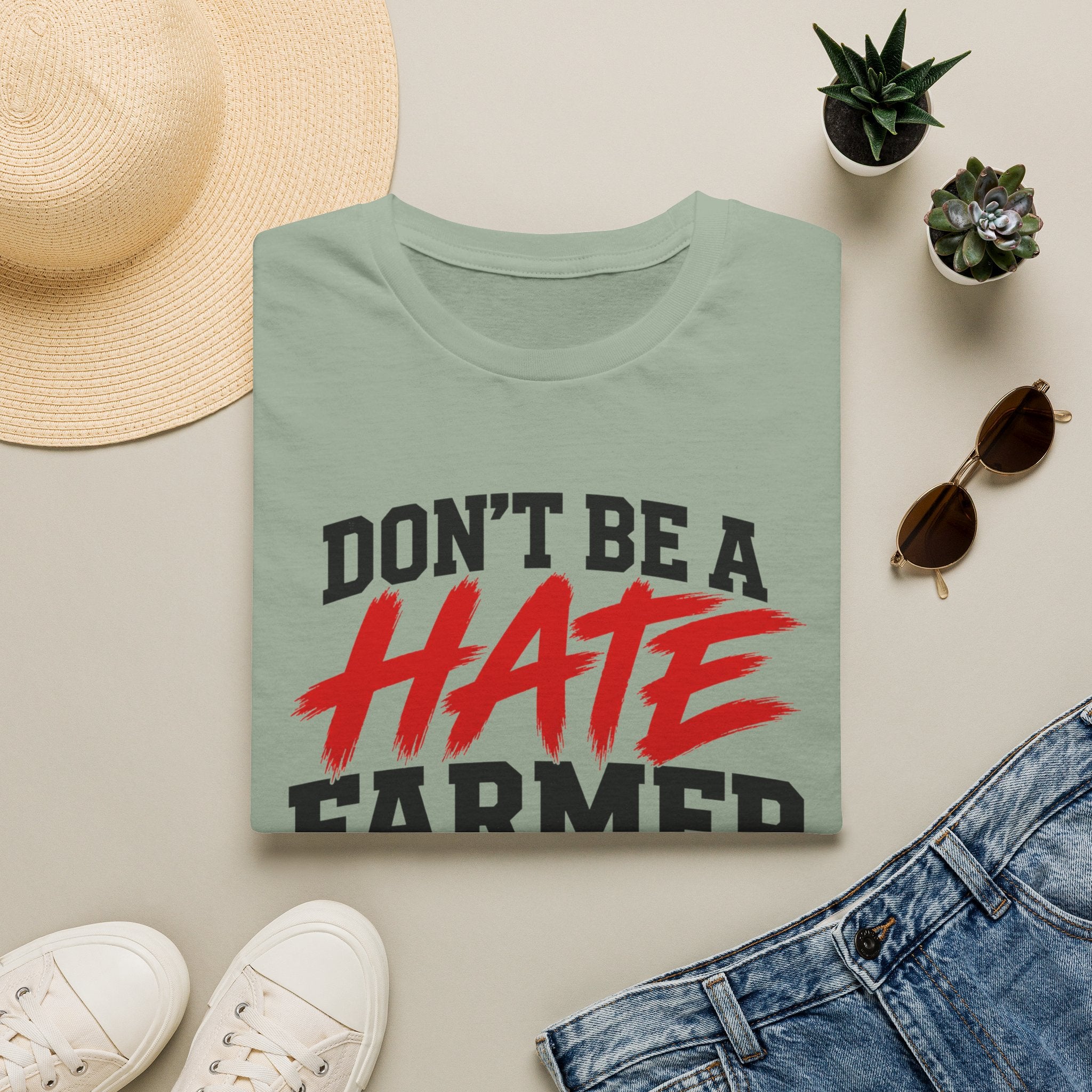 Don’t Be a Hate Farmer T‑Shirt — Don’t Feed the Algorithm Protest Tee