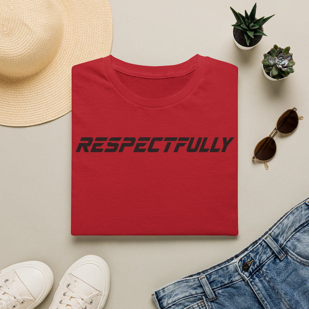 Respectfully T-Shirt — Minimal Bold Text Tee