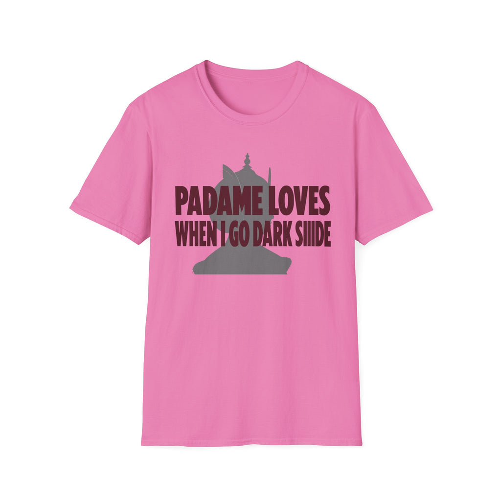 T-Shirt — "Padme Loves When I Go Dark Side" Parody Graphic Tee