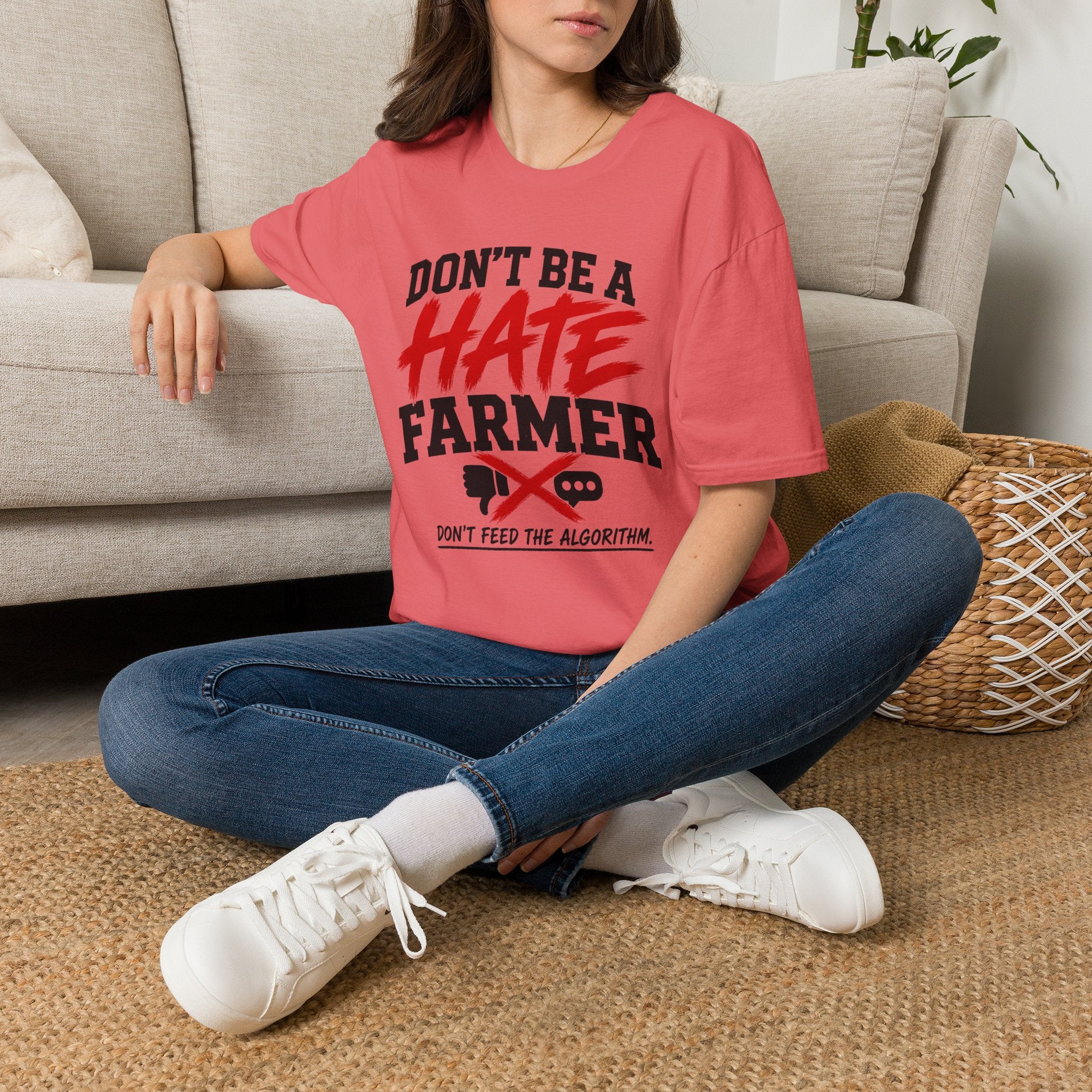 Don’t Be a Hate Farmer T‑Shirt — Don’t Feed the Algorithm Protest Tee