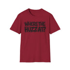 Where The Huzz At? T-Shirt — Playful Graphic Tee