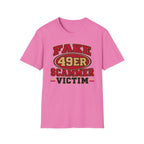 Fake 49ers Scammer Victim T-Shirt