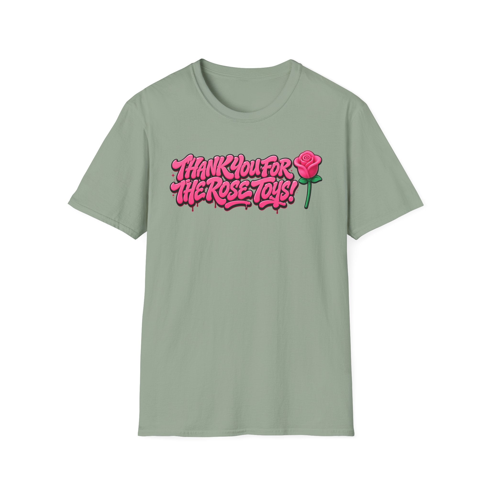 T-Shirt — "Thank You for the Rose Toys!" Pink Graffiti Floral Tee
